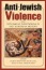 Anti-Jewish Violence: Rethinking the Pogrom in East European History